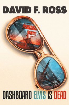 David F. Ross - Dashboard Elvis is Dead, Häftad