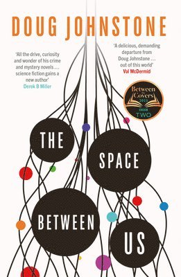 The Space Between Us: Volume 1 1