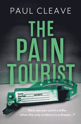 Paul Cleave - Pain Tourist, Häftad