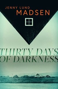 bokomslag Thirty Days of Darkness