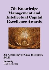 bokomslag 7th Knowledge Management and Intellectual Capital Excellence Awards 2021