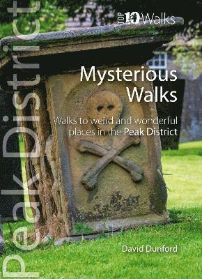 bokomslag Top 10 Mysterious Walks in the Peak District