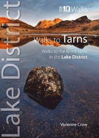 bokomslag Top 10 Walks to the Tarns in the Lake District