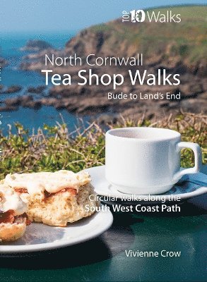 Tea Shop Walks: North Cornwall 1