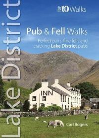 bokomslag Pub and Fell Walks Lake District Top 10