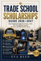 Eva Reed - Trade School Scholarships Guide 2026-2027, Häftad