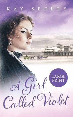A Girl Called Violet Large Print Edition 1