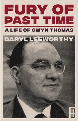 Daryl Leeworthy - Fury of Past Time, Inbunden