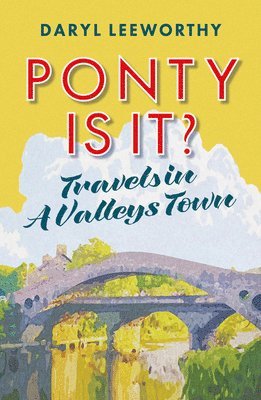 Daryl Leeworthy - Ponty is it?, Häftad