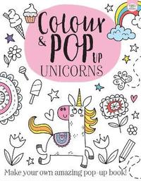 bokomslag Colour & Pop Up Unicorns