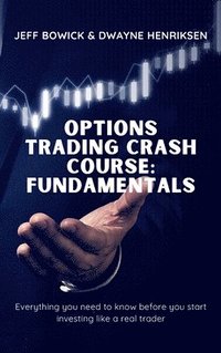 bokomslag Options Trading Crash Course - Fundamentals