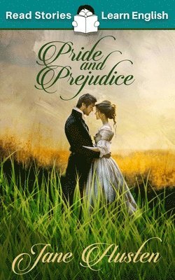 Karen Kovacs - Pride and Prejudice: CEFR level B1 (ELT Graded Reader), Häftad