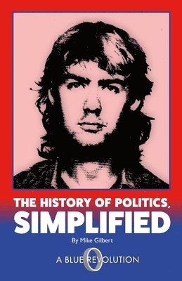 bokomslag History of Politics, Simplified
