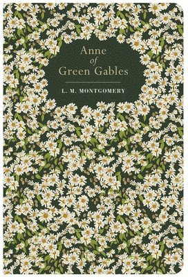 Lucy Maud Montgomery - Anne of Green Gables, Inbunden