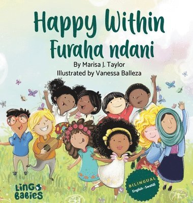 Marisa J Taylor - Happy Within / Furaha ndani, Inbunden