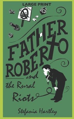 Father Roberto and the Rural Riots