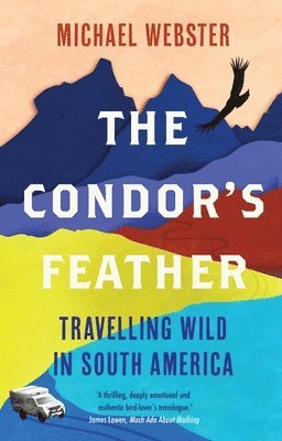 Michael Webster - Condor's Feather, Häftad
