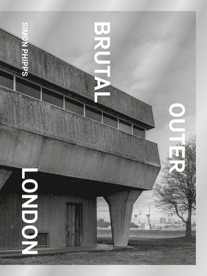 bokomslag Brutal Outer London