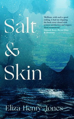 Salt and Skin 1