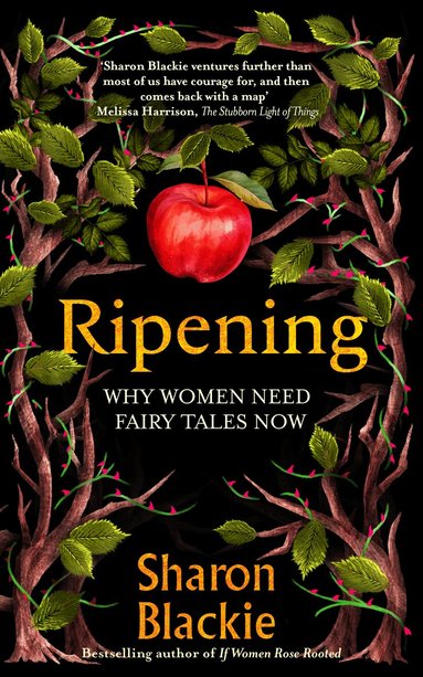 Sharon Blackie - Ripening, Inbunden