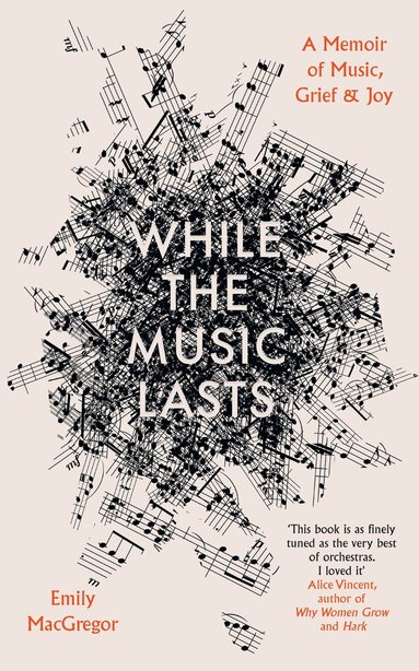 Emily MacGregor - While the Music Lasts, Inbunden