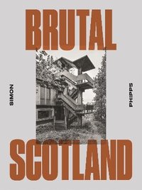 bokomslag Brutal Scotland