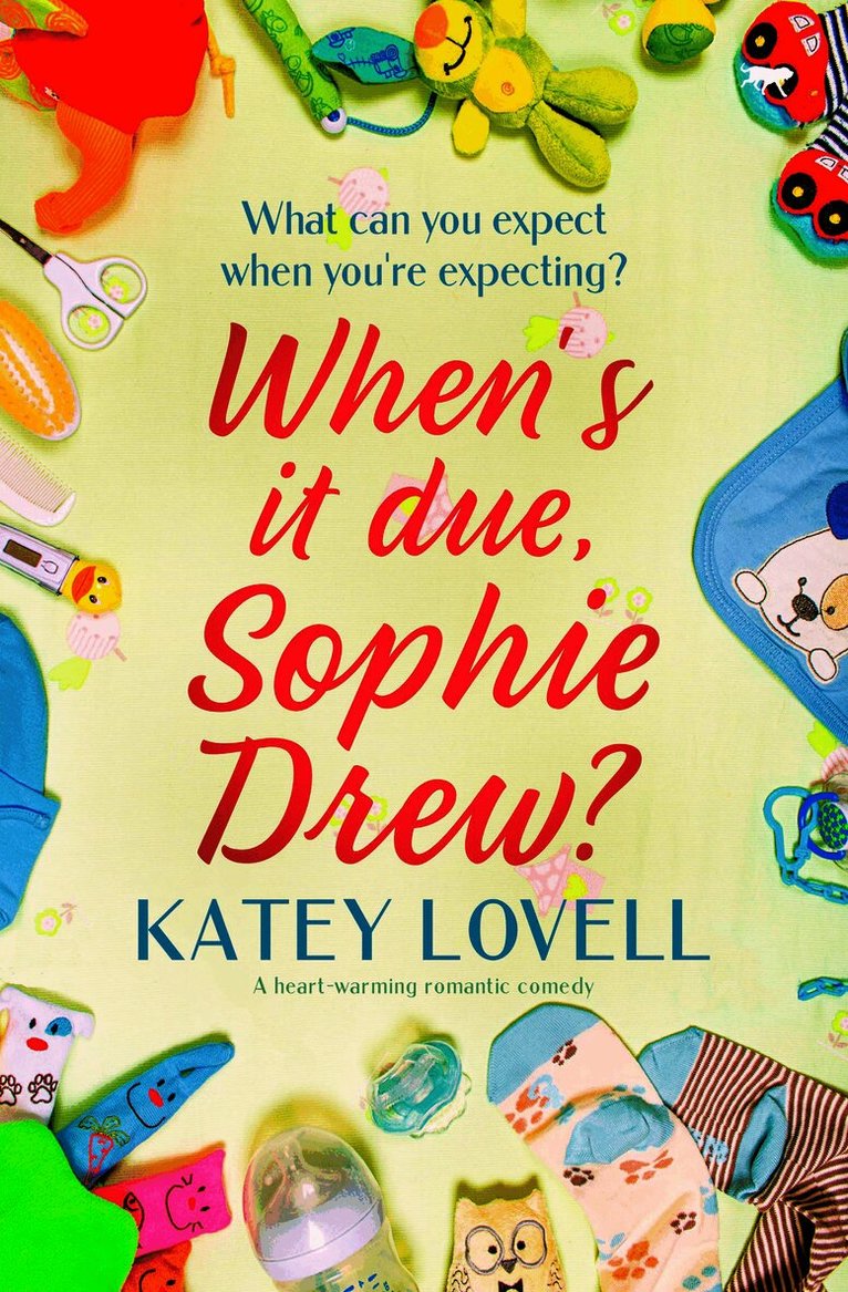 Katey Lovell - When's It Due Sophie Drew, Häftad