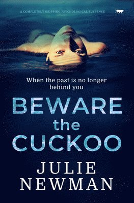 Beware the Cuckoo 1