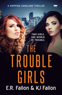 bokomslag The Trouble Girls