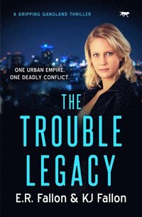 bokomslag The Trouble Legacy