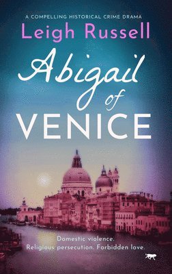 Leigh Russell - Abigail of Venice, Häftad