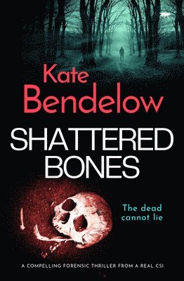 Shattered Bones 1