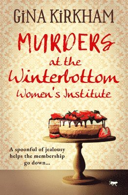 Gina Kirkham - Murders at the Winterbottom Women's Institute, Häftad