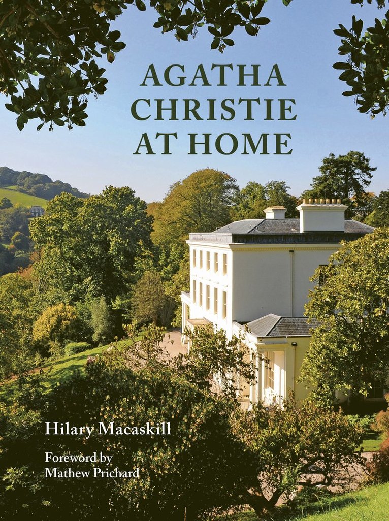 Hilary Macaskill - Agatha Christie at Home, Inbunden