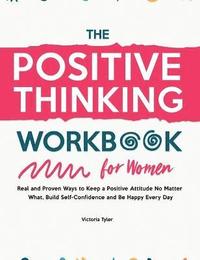 bokomslag The Positive Thinking Workbook for Women