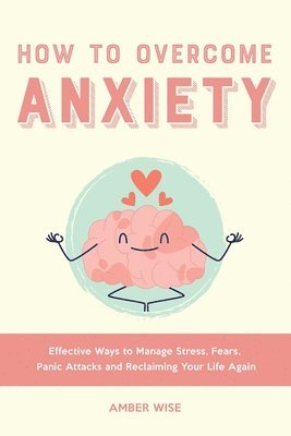 How to Overcome Anxiety 1