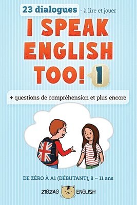 I Speak English Too! 1 1