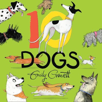 Emily Gravett - 10 Dogs, Inbunden