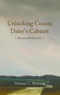 bokomslag Unlocking Cousin Daisy's Cabinet