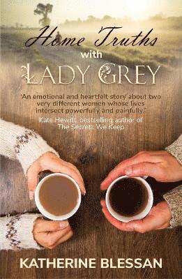 Katherine Blessan - Home Truths with Lady Grey, Häftad