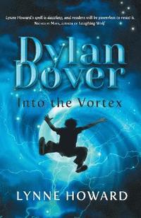 bokomslag Dylan Dover: Into the Vortex