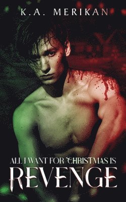 All I Want for Christmas is Revenge