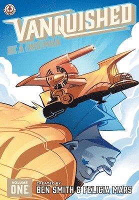 bokomslag Vanquished: Be a {Wo}man - Volume 1