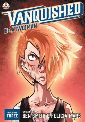 bokomslag Vanquished: Be a {Wo}man: Volume 3