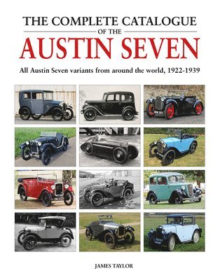 The Complete Catalogue of the Austin Seven 1