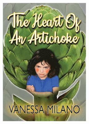 The Heart of an Artichoke 1