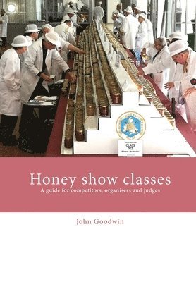 bokomslag Honey show classes