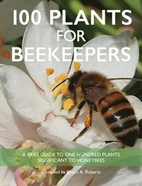 bokomslag 100 Plants for Beekeepers