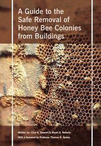 bokomslag Safe Removal of Honey Bee Colonies from Buildings