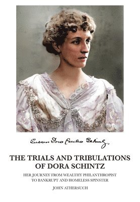 bokomslag Trials and Tribulations of Dora Schintz